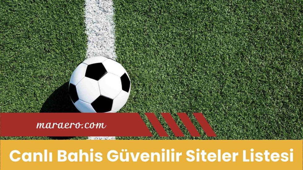 Canlı Bahis Güvenilir Siteler Listesi