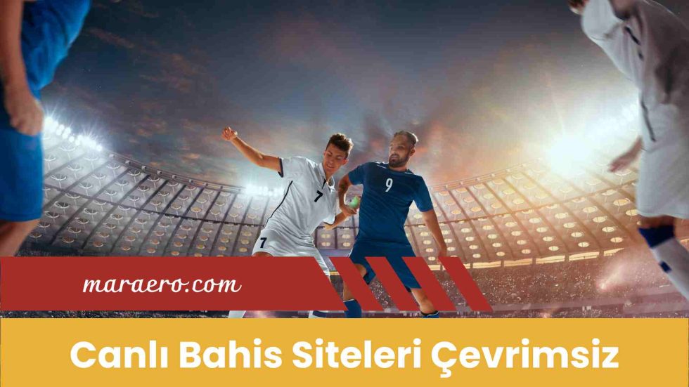 Canlı Bahis Siteleri Çevrimsiz